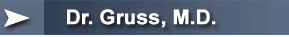 Dr. Gruss, M.D.